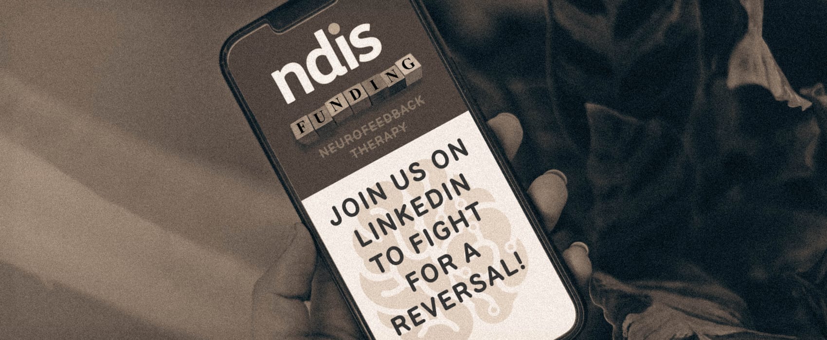 Neurofeedback Therapy Cut by NDIS: Join Us on LinkedIn to Fight for a Reversal! (Check Out Our New Header Image)