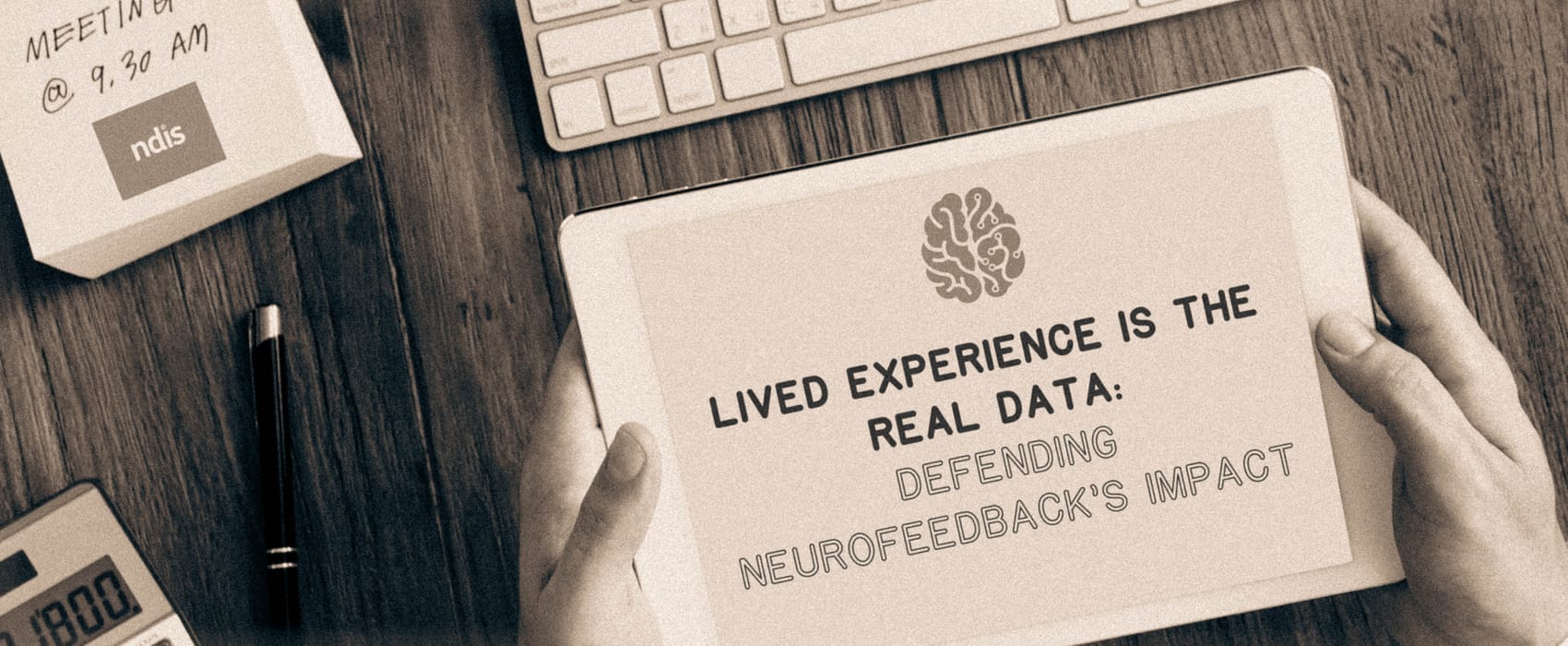 Lived Experience Is the Real Data: Defending Neurofeedback’s Impact